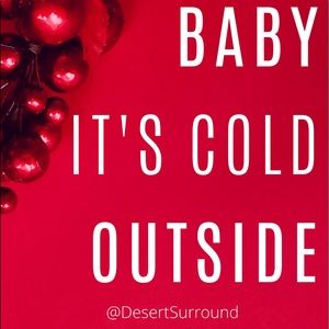 Baby it’s cold outside! @DesertSurround